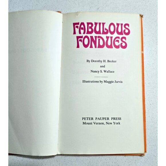 Fabulous Fondues Vintage 1970 Cookbook Retro Entertaining Groovy MCM Recipes - Picture 2 of 8